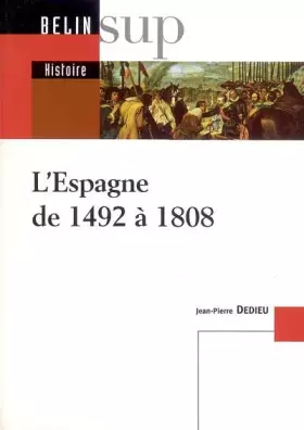 Couverture du produit · L'Espagne de 1492 à 1808