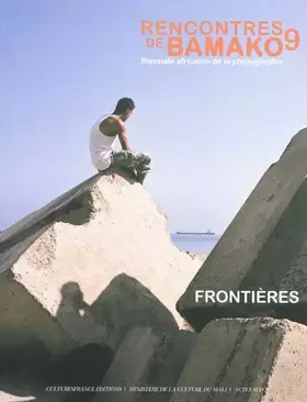 Couverture du produit · Rencontres de Bamako 9 : Biennale africaine de la photographie, Frontières