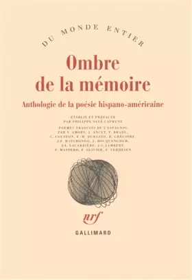 Couverture du produit · Ombre de la mémoire: Anthologie de la poésie hispano-américaine