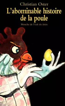 Couverture du produit · L'Abominable Histoire de la poule