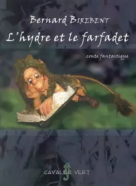Couverture du produit · L'hydre et le farfadet