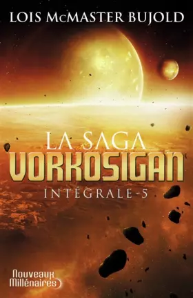 Couverture du produit · La saga Vorkosigan (Tome 5-L'intégrale): oeuKomarr  Ekaterin  Le poison du mariage  Immunités diplomatiques