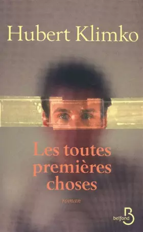 Couverture du produit · Les Toutes Premières Choses