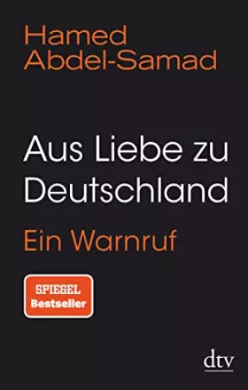 Couverture du produit · Aus Liebe zu Deutschland: Ein Warnruf