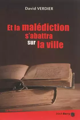 Couverture du produit · Et la malédiction s'abattra sur la ville