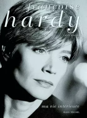 Couverture du produit · Françoise Hardy, ma vie intérieure