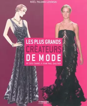 Couverture du produit · Les plus grands créateurs de mode : De Coco Chanel à Jean Paul Gaultier