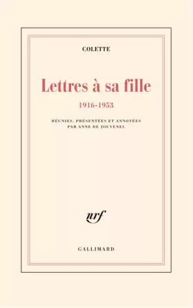 Couverture du produit · Lettres à sa fille, 1916-1953