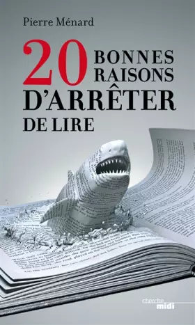 Couverture du produit · 20 bonnes raisons d'arrêter de lire