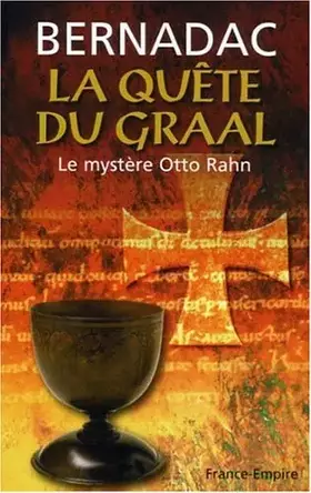 Couverture du produit · La Quête du Graal: Le mystère Otto Rahn