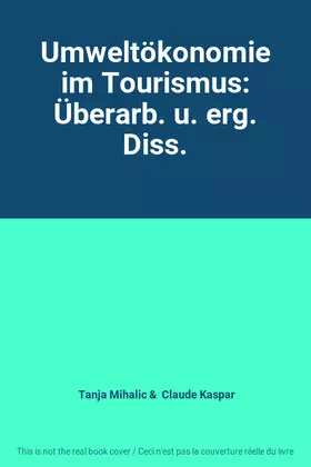 Couverture du produit · Umweltökonomie im Tourismus: Überarb. u. erg. Diss.