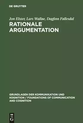 Couverture du produit · Rationale Argumentation: Ein Grundkurs in Argumentations- und Wissenschaftstheorie (Grundlagen der Kommunikation und Kognition 