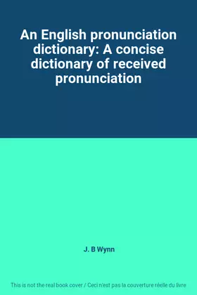 Couverture du produit · An English pronunciation dictionary: A concise dictionary of received pronunciation