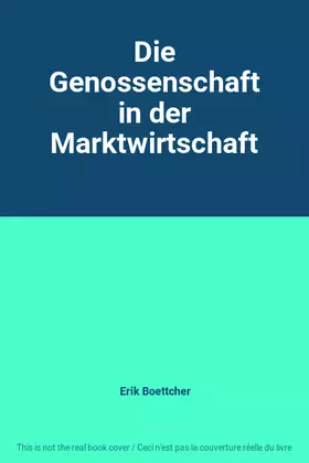 Couverture du produit · Die Genossenschaft in der Marktwirtschaft