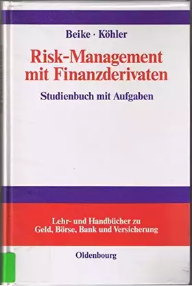 Couverture du produit · Risk-Management mit Finanzderivaten: Studienbuch mit Aufgaben