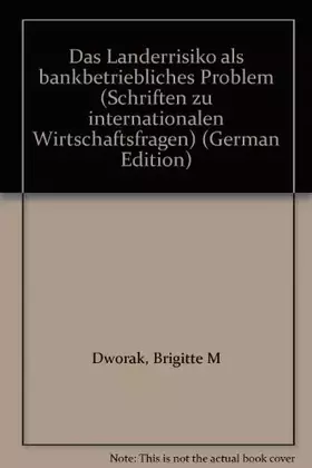 Couverture du produit · Das Länderrisiko als bankbetriebliches Problem. (Schriften zu internationalen Wirtschaftsfragen)