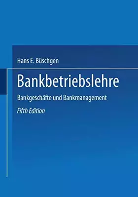Couverture du produit · Bankbetriebslehre. Bankgeschäfte und Bankmanagement
