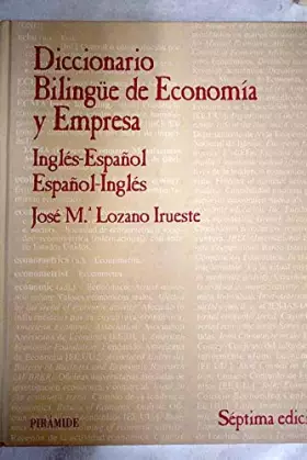 Couverture du produit · Diccionario bilingue de economia y empresa / Bilingual Dictionary of Economics and Business