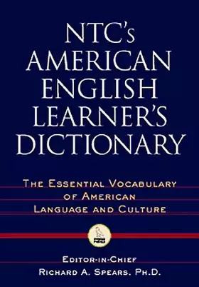 Couverture du produit · Ntc's American English Learner's Dictionary: The Essential Vocabulary of American Language and Culture