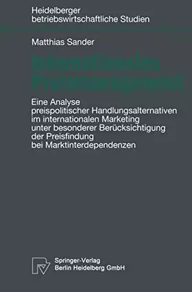 Couverture du produit · Internationales Preismanagement. Eine Analyse preispolitischer Handlungsalternativen im internationalen Marketing unter besonde