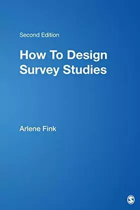 Couverture du produit · How To Design Survey Studies (The Survey Kit, Number 6)