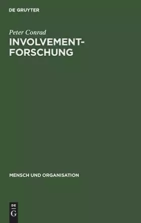 Couverture du produit · Involvement-Forschung: Motivation und Identifikation in der verhaltenswissenschaftlichen Organisationstheorie (Mensch und Organ