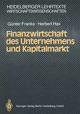 Couverture du produit · Finanzwirtschaft des Unternehmens und Kapitalmarkt (Heidelberger Lehrtexte Wirtschaftswissenschaften)