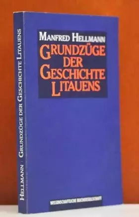 Couverture du produit · Grundzuge der Geschichte Litauens und des litauisc