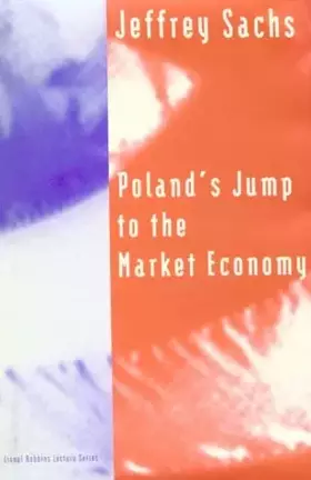 Couverture du produit · Poland's Jump to the Market Economy (The Lionel Robbins Lectures)