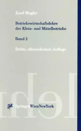 Couverture du produit · Betriebswirtschaftslehre der Klein- und Mittelbetriebe: Band 2: Band 2 (3., Berarb. Aufl.) (Springers Kurzlehrbücher der Wirtsc