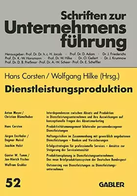 Couverture du produit · Dienstleistungsproduktion: Absatzmarketing - Produktivität - Haftungsrisiken - Serviceintensität - Outsourcing (Schriften zur U