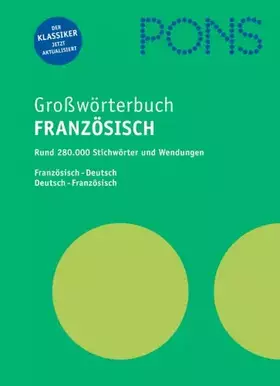 Couverture du produit · PONS Großwörterbuch Französisch. Französisch-Deutsch /Deutsch-Französisch