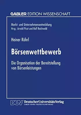 Couverture du produit · Börsenwettbewerb: Die Organisation Der Bereitstellung Von Börsenleistungen (German Edition)