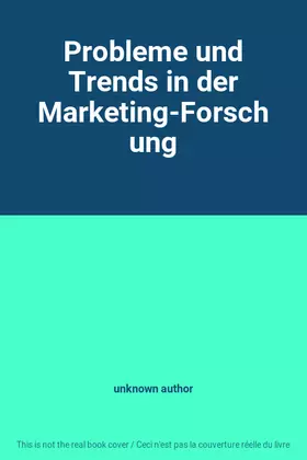 Couverture du produit · Probleme und Trends in der Marketing-Forschung