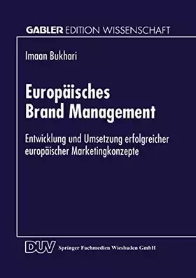 Couverture du produit · Europäisches Brand Management: Entwicklung und Umsetzung erfolgreicher europäischer Marketingkonzepte (Gabler Edition Wissensch