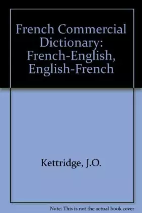 Couverture du produit · French-English-English-French Dictionary of Commercial and Financial Terms, Phrases and Practice