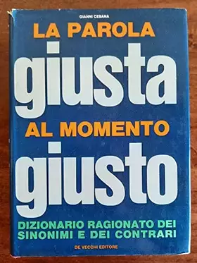 Couverture du produit · La Parola Giusta al Momento Giusto