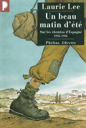 Couverture du produit · Un beau matin d'été : Sur les chemins d'Espagne, 1935-1936