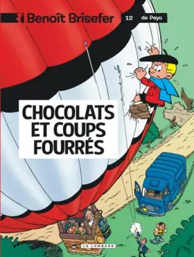 Couverture du produit · Benoît Brisefer, tome 12 : Chocolats et coups fourrés