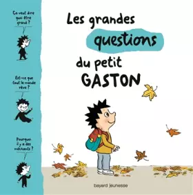 Couverture du produit · Les grandes questions du petit Gaston
