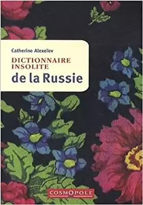Couverture du produit · Dictionnaire insolite de la Russie