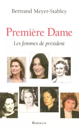 Couverture du produit · PREMIERE DAME FEMMES PRESIDENT