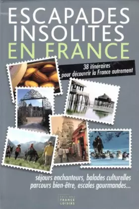 Couverture du produit · Escapades Insolites En France