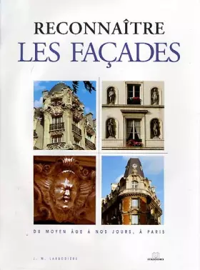 Couverture du produit · Reconnaitre les façades du moyen-age à nos jours, à Paris