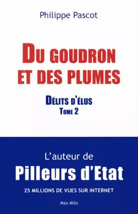 Couverture du produit · Du goudron et des plumes - tome 2 Délits d'Elus (02)