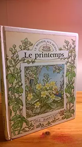 Couverture du produit · Le Buisson aux mûres, Tome 1 : Le Printemps