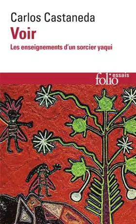 Couverture du produit · Voir - Les Enseignements d'un sorcier yaqui