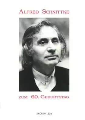 Couverture du produit · Alfred Schnittke zum 60. Geburtstag: Eine Festschrift