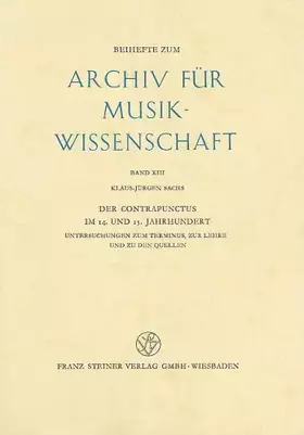 Couverture du produit · Der Contrapunctus im 14. und 15. Jahrhundert (Archiv für Musikwissenschaft. Beihefte, Band 13)