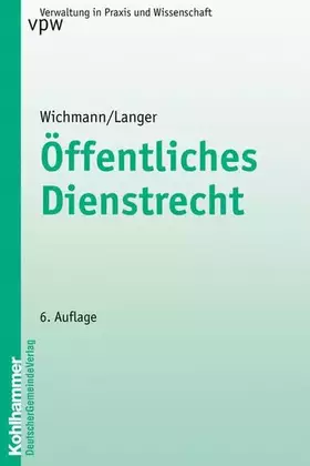 Couverture du produit · Öffentliches Dienstrecht (Verwaltung in Praxis und Wissenschaft, Band 25)